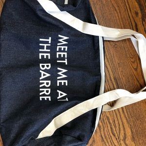 “Meet Me At the Barre” Gym Bag